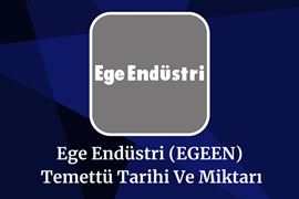 2025-egeen-temettu-tarihi-ve-miktari-egeen-temettu-tahmini.jpeg