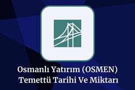 2025-osmen-temettu-tarihi-ve-miktari-osmen-temettu-tahmini.jpeg