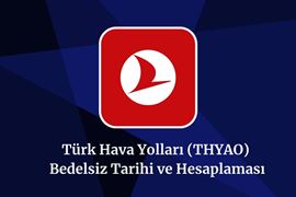2025-thyao-bedelsiz-tarihi-ve-hesaplamasi.jpg