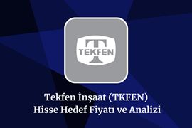 tekfen-tkfen-hisse-hedef-fiyat-2025-2026-2030.jpeg