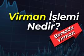 Virman İşlemi Nedir? Hesaplar Arası Virman, Borsada Virman ve Sonuçları