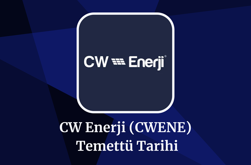 2024 CW Enerji (CWENE) Temettü Tarihi!