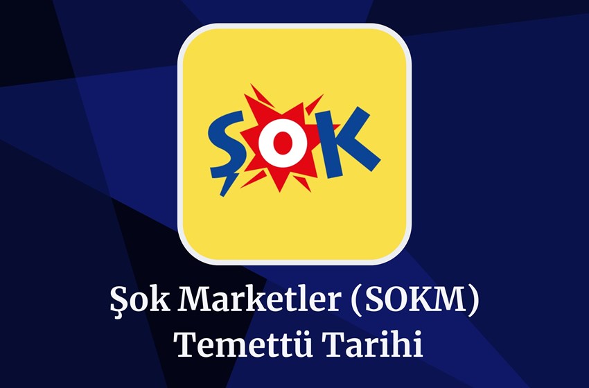 2024 SOKM Temettü Tarihi Ve Miktarı!