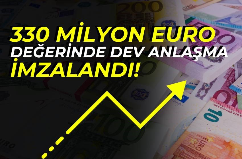 330 Milyon Euro Değerinde Dev Satın Almayı Duyurdu!
