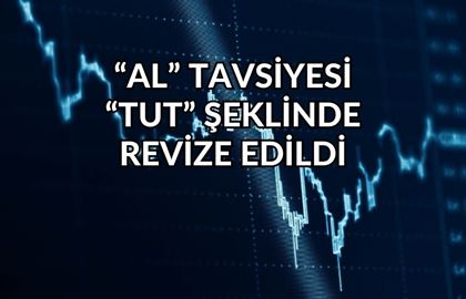 Aracı Kurum, O Hissede “AL” Tavsiyesini “TUT”a Çevirdi: İşte Hissenin Potansiyeli
