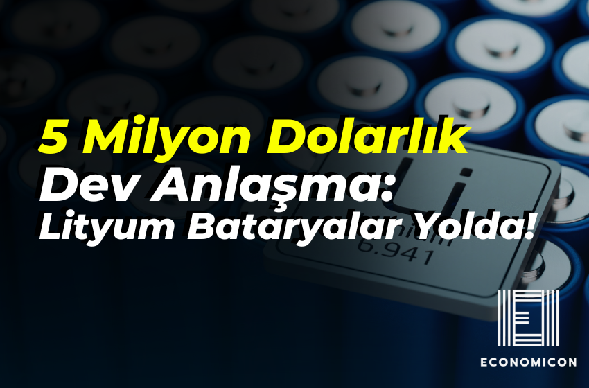 CW Enerji'den 5 Milyon Dolarlık Dev Anlaşma: Lityum Bataryalar Yolda!