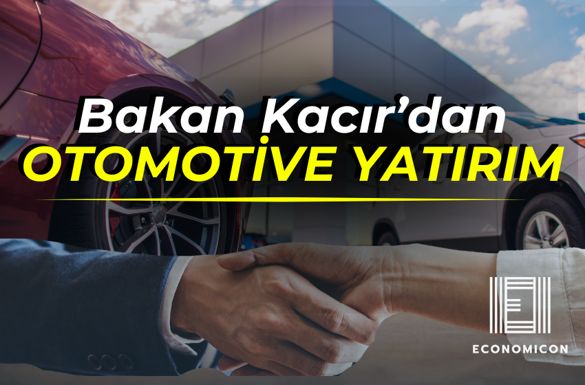 Otomotiv Sektöründe Büyük Sürpriz! Yeni Yatırım Haberi Kapıda!