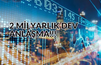 Teknoloji Şirketinden 2 Milyar TL’yi Aşan Dev Anlaşma!