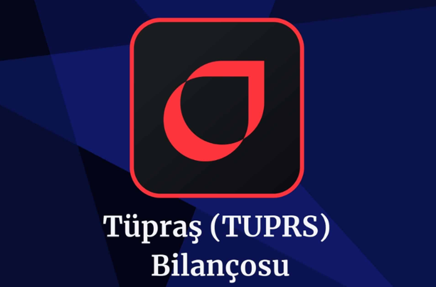 Tüpraş (TUPRS) Üçüncü Çeyrek Bilançosu Açıklandı!